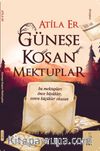 Güneş Koşan Mektuplar