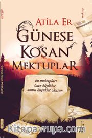 Güneş Koşan Mektuplar