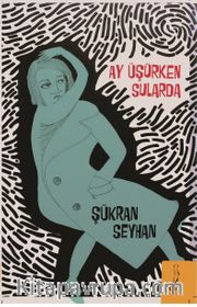 Ay Üşürken Sularda