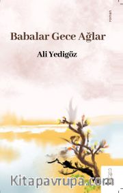 Babalar Gece Ağlar