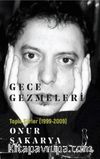Gece Gezmeleri Toplu Şiirler (1999-2009)