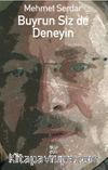 Buyrun Siz de Deneyin