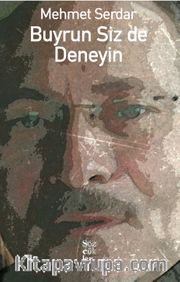 Buyrun Siz de Deneyin