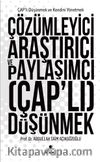 Çözümleyici Araştırıcı ve Paylaşımcı (Çap’lı) Düşünmek