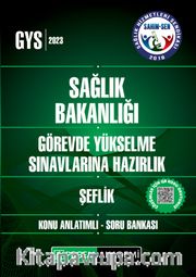 2023 Sağlık Bakanlığı Görevde Yükselme Sınavlarına Hazırlık Şeflik Konu Anlatımlı Soru Bankası
