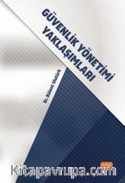 Güvenlik Yönetimi Yaklaşımları