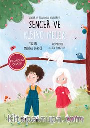Sencer ve Albino Melek / Sencer ve Bilgi Dolu Keşifleri 3 