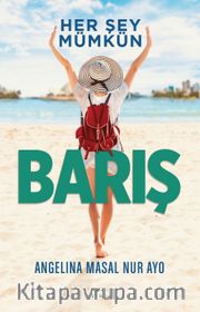 Barış <br /> Her Şey Mümkün