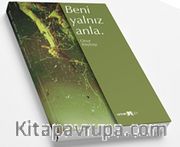 Beni Yalnız Anla