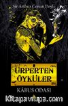 Ürperten Öyküler / Kabus Odası