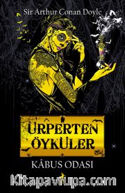 Ürperten Öyküler / Kabus Odası