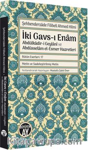 İki Gavs-ı Enam Abdülkadir Geylani ve Abdüsselam El-Esmer
