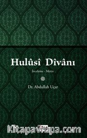 Hulusi Divanı (İnceleme-Metin)
