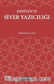 Endülüs’te Siyer Yazıcılığı
