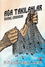 Ağa Takılanlar