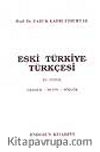Eski Türkiye Türkçesi - XV. Yüzyıl