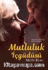 Mutluluk İçgüdüsü