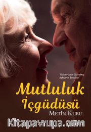 Mutluluk İçgüdüsü
