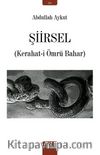 Şiirsel & Kerahat-i Ömrü Bahar