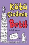 Kötü Çizilmiş Beth 3 / En Mutlu Beth Günü!