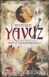 Muhteşem Yavuz Sultan Selim Han