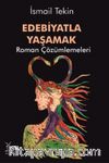 Edebiyatla Yaşamak & Roman Çözümlemeleri