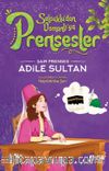 Şair Prenses Adile Sultan