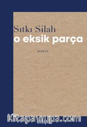 O Eksik Parça