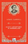 Alice’s Adventures in Wonderland