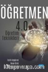 Öğretmen 4.0 : Öğretim Teknikleri