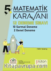 Matematik Karavanı 5. Sınıf 12 Deneme Sınavı 