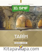 10. Sınıf Tarih Konu Anlatımlı