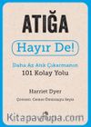 Atığa Hayır De! - Daha Az Atık Çıkarmanın 101 Kolay Yolu