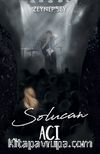 Solucan 2 : Acı