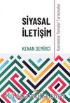 Siyasal İletişim & Kavramlar Temalar Tartışmalar