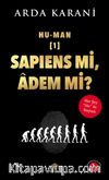 Hu-Man & Sapiens mi, Adem mi?