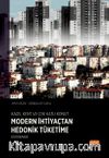 Kaosi Kent ve Çok Katlı Konut: Modern İhtiyaçtan Hedonik Tüketime Diyarbakır