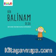 Bir Balinam Olsa