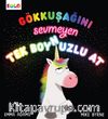 Gökkuşağını Sevmeyen Tek Boynuzlu At