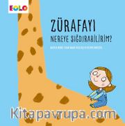 Zürafayı Nereye Sığdırabilirim?
