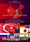 Başat Güç Serüveninde: Çin Korona Krizi Sonrası ve Rusya-Ukrayna Savaşı Sürecinde Uluslararası İlişkiler Karmaşası