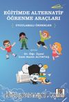 Eğitimde Alternatif Öğrenme Araçları & Uygulamalı Örnekler
