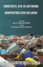Endüstriyel Atık Su Arıtımında Nanopartiküllerin Kullanımı