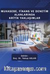 Muhasebe, Finans ve Denetim Alanlarında Kritik Yaklaşımlar