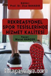 Rekreasyonel Spor Tesislerinde Hizmet Kalitesi