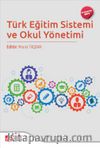 Türk Eğitim Sistemi ve Okul Yönetimi (Ekonomik Boy)