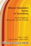Bilimsel Makaleleri Yazma ve Yayımlama & Ana Dili İngilizce Olmayanlar İçin Bir El Kitabı