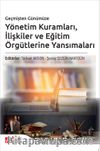 Geçmişten Günümüze Yönetim Kuramları İlişkiler ve Eğitim Örgütlerine Yansımaları