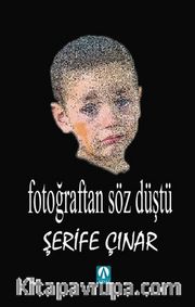 Fotoğraftan Söz Düştü