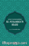Kaynak Ve Kapsam Bakımından Hz. Peygamber'in Bilgisi